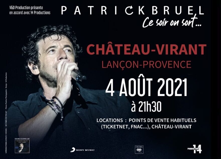 Patrick bruel à Château Virant